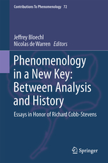 Phenomenology in a New Key: Between Analysis and History, Essays in Honor of Richard Cobb-Stevens Book Cover