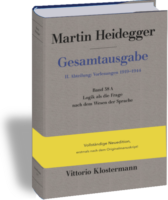 Martin Heidegger: Logik als die Frage nach dem Wesen der Sprache (Gesamtausgabe 38 A), Klostermann, 2020)