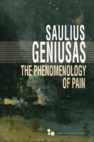 Saulius Geniusas: The Phenomenology of Pain