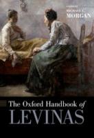 Michael L. Morgan (Ed.): The Oxford Handbook of Levinas