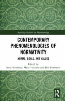 Sara Heinämaa, Mirja Hartimo, Ilpo Hirvonen (Eds.): Contemporary Phenomenologies of Normativity, Routledge, 2022