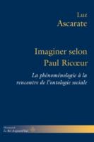Luz Ascarate: Imaginer selon Paul Ricoeur, Hermann, 2022